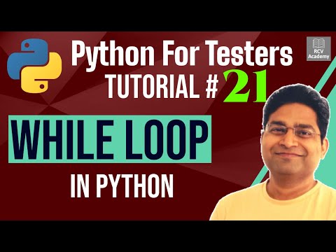 Python for Testers 21 While Loop in Python | Python loops Tutorial