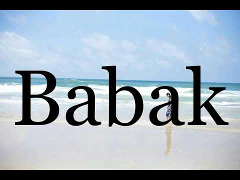 How To Pronounce Babak🌈🌈🌈🌈🌈🌈Pronunciation Of Babak