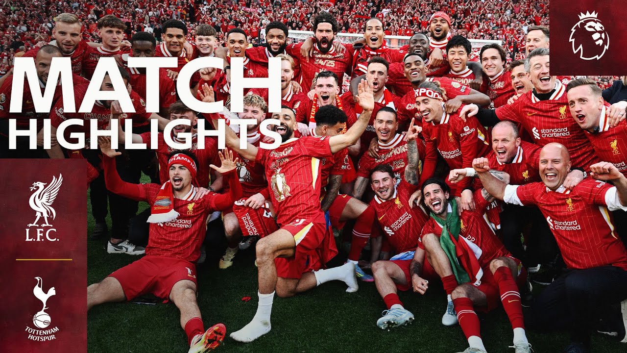 Highlights: Liverpool 5-1 Tottenham | We Are Premier League CHAMPIONS!