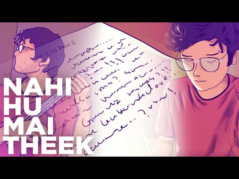 NAHI HU MAI THEEK - A Song On Mental Illness | Vasu Kainth