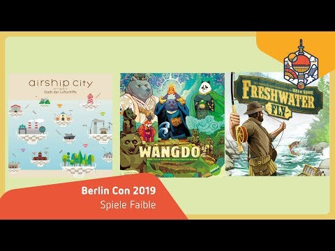 Airship City- Wangdo - Freshwater Fly: Spielefaible - Brettspiele - Berlin Con Studio 2019