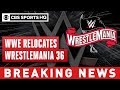 WWE relocates WrestleMania 36 card to Performance Center in Orlando | CBS Sports HQ