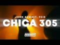 John Summit & Feid - CHICA 305
