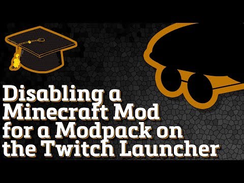 Saphrym - Saph Explains - Disabling a Minecraft Mod for a Modpack on the Twitch Launcher - Tutorial
