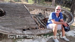 Let's Dance Sailing Story #36 - Searching For Camping Gas