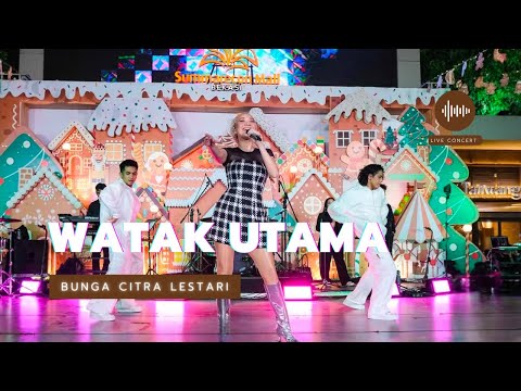 Watak Utama - Bunga Citra Lestari - Summarecon Mall Bekasi 2024