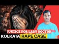 Kolkata Doctor R Pe And Murder Case Justice For Lady Doctor RG Kar Medical College