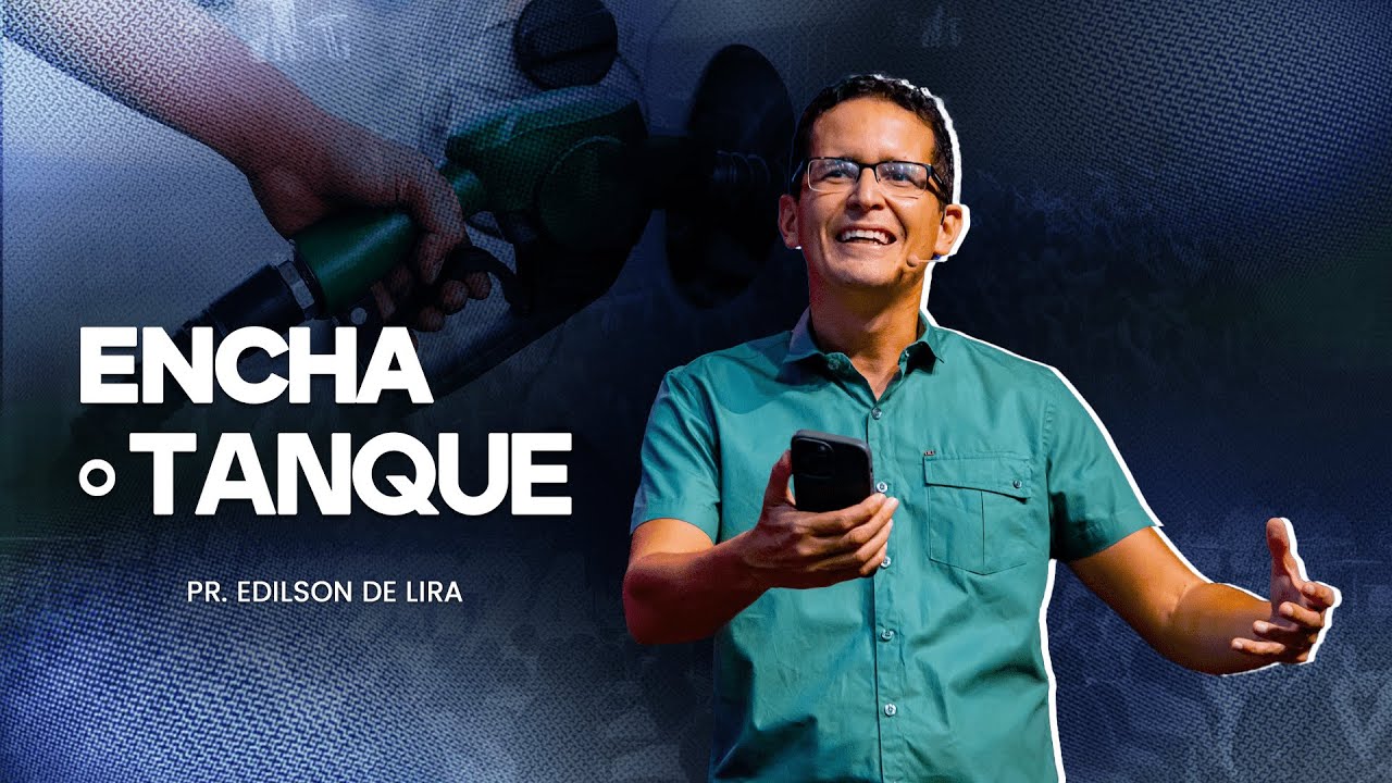 ENCHA O TANQUE! | EDILSON DE LIRA