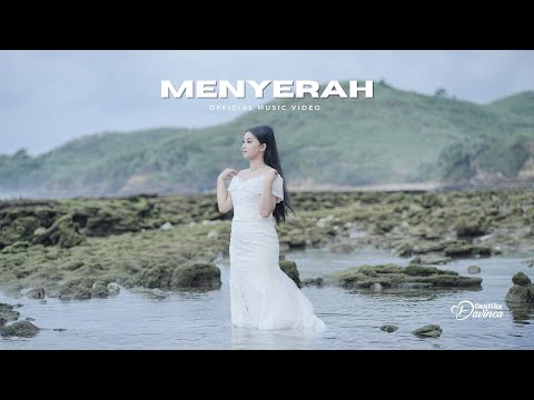 Cantika Davinca - Menyerah (Official Music Video)