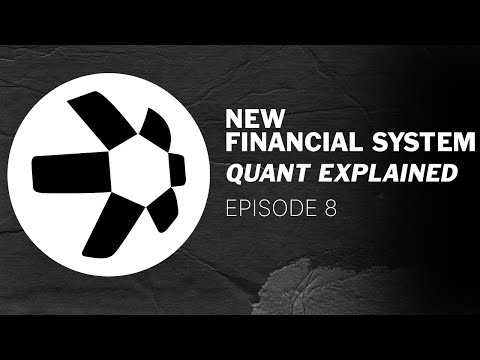 Explaining the New Quantum Financial System | Episode 8: Quant (QNT) Explained