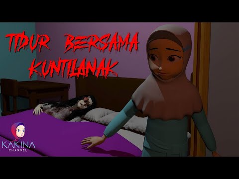 KAKINA HOROR 42 - Tidur Bersama Kuntilanak