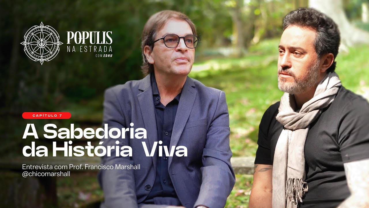 T1. Ep. 07 - Populis: A sabedoria da história viva