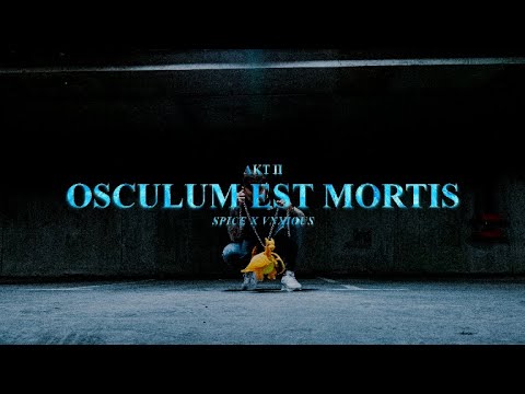 SPICE01 x VNXIOUS - AKT II: OSCULUM EST MORTIS