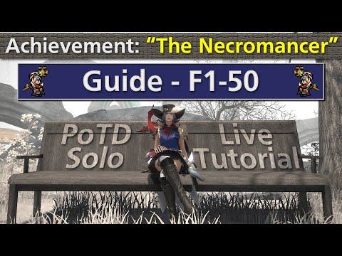 "The Necromancer" - F1-50 PoTD Solo Guide/Live Tutorial - MCH/Machinist - #FFXIV #dawntrail