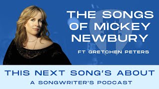 "The Songs of Mickey Newbury" Ft. Gretchen Peters
