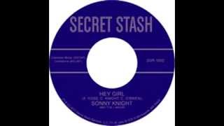 Sonny Knight & the Lakers - Hey girl