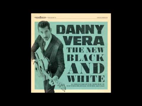 Danny Vera - All I Wanna Do (Is Make Love to You)