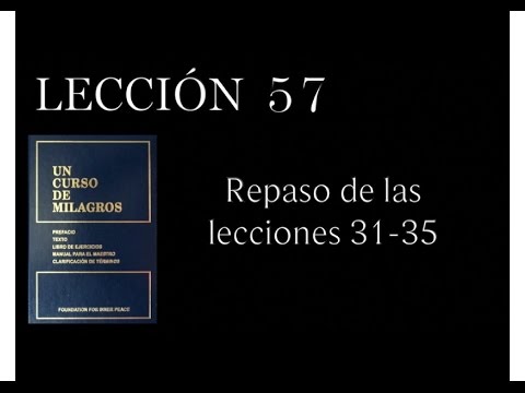Lesson 57 A Course in Miracles