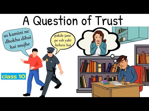 a question of trust class 10 in hindi /class 10 english chapter 4 a question of trust in hindi