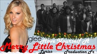 Glee - Have Yourself A Merry Little Christmas Lyrics & Traduction Fr