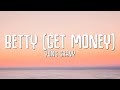 Yung Gravy - Betty (Get Money) Lyrics