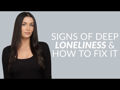 Signs Of Deep Loneliness (& What You Can Do To Fix It)