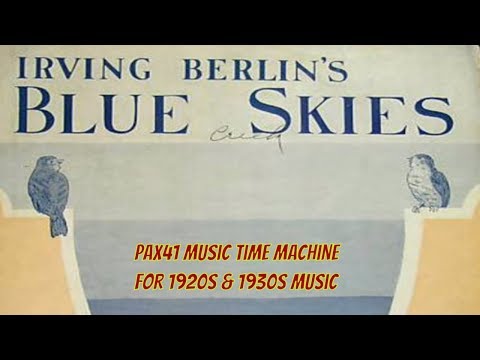 1920s Theater Organ Music Of Jesse Crawford - Blue Skies @Pax41