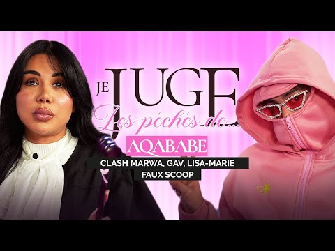 I judge Aqababe's sins: Marwa clash, GAV, Lisa-Marie complaint, Michtonnage, Couple, false scoop