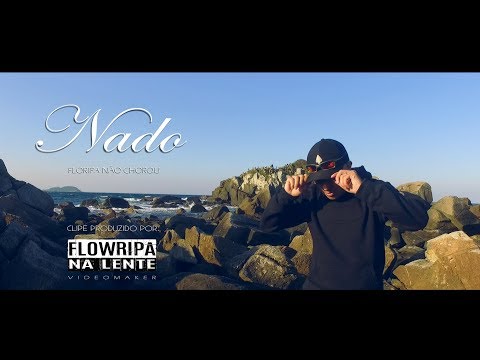 Rapper Nado - Floripa não chorou Part. Marrom (Clipe Oficial)