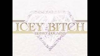 Honey Cocaine - Icey Bitch (Audio)