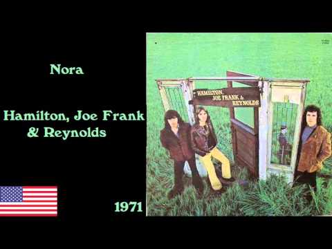 Hamilton, Joe Frank & Reynolds - Nora