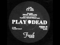 Play Dead - Final Epitaph