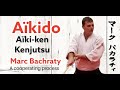 Aïki Ken Waki Kamae Kesa Kiri Gyaku Kesa Kiri Maki Otoshi