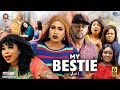 My Bestie ( Season 9&10) - New Trending Blockbuster 2022 Latest Nollywood Nigeria Movie