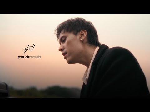 ยังเหมือนเดิม (Still) - Patrickananda【Official MV】