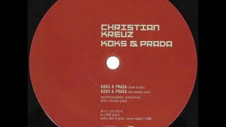 Christian Kreuz - A1 - Koks & Prada