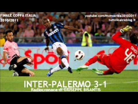 INTER-PALERMO 3-1 - Radiocronaca di Giuseppe Bisantis (29/5/2011) Finale COPPA ITALIA (Rai Radio 1)