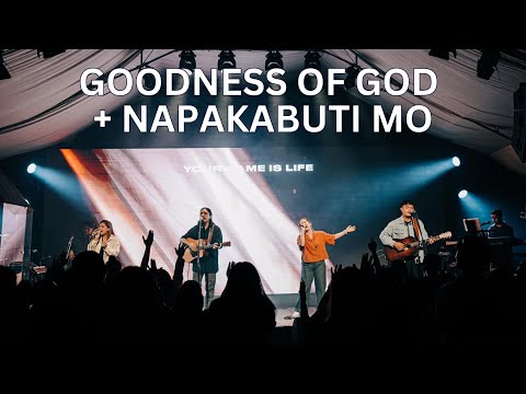 Goodness of God (Filipino Version) + Napakabuti Mo | Live Worship led by His Life Worship Team