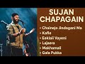 Sujan Chapagain New Song Sujan Chapagain Songs Collection