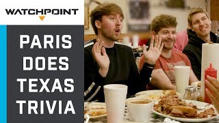 Paris Eternal Test Their Texas Trivia Knowledge