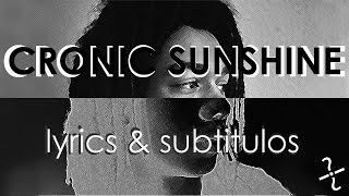 CRONIC SUNSHINE/ Cosmo Pyke - Subtitulos Ingles- Español