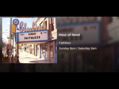Video thumbnail for Hour of Need