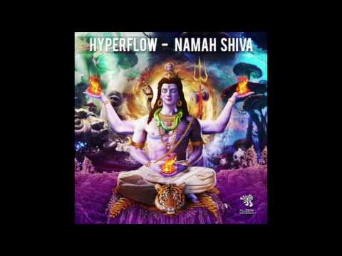Hyperflow - Namah Shiva (Original Mix)