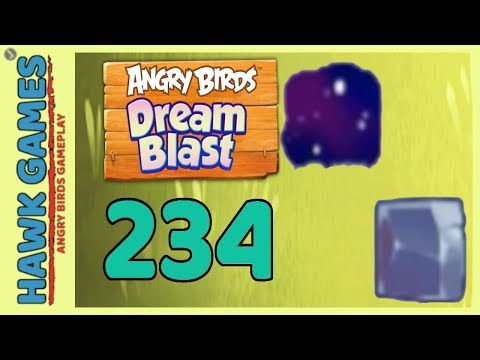 Angry Birds Dream Blast Level 234 - Walkthrough, No Boosters