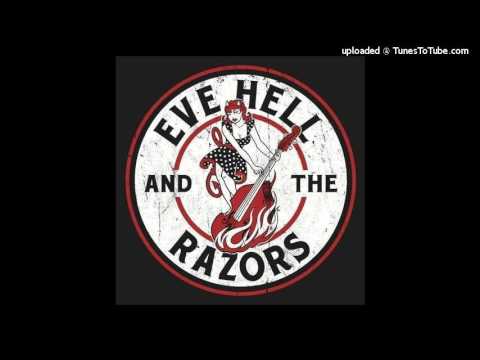 Eve Hell and the Razors - When the Lights Go Out