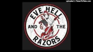 Eve Hell and the Razors - When the Lights Go Out