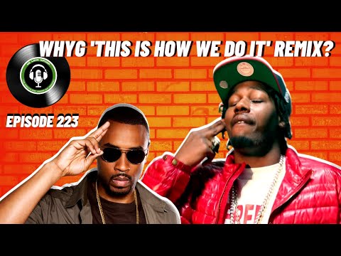 WhyG: So machen wir das, Remix | We Love Hip Hop Podcast Folge 223