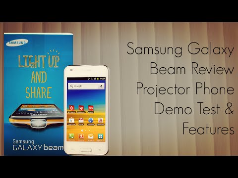 Samsung Galaxy Beam Review Projector Phone Demo Test & Features