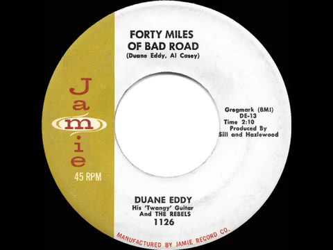 1959 HITS ARCHIVE  Forty Miles Of Bad Road   Duane Eddy