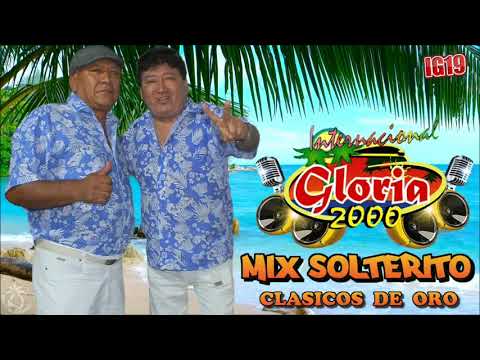 Gloria 2000 Mix Solterito